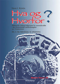 Hva og hvorfor?