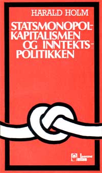 Statsmopolkapitalismen og inntekspolitikken